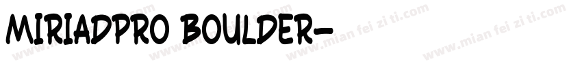 Miriadpro Boulder字体转换
